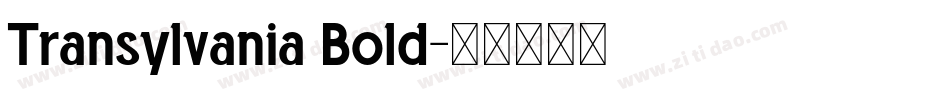 Transylvania Bold字体转换